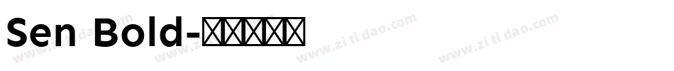 Sen Bold字体转换